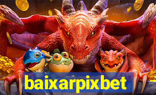 baixarpixbet