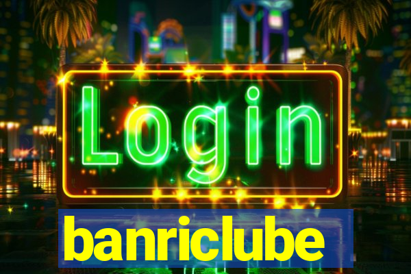 banriclube