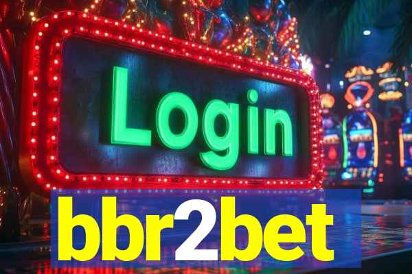 bbr2bet