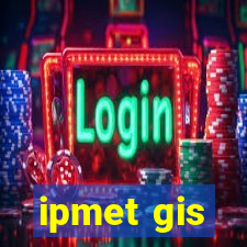 ipmet gis