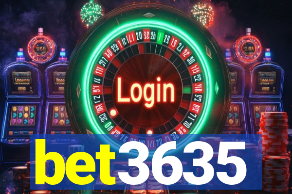 bet3635