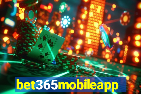 bet365mobileapp