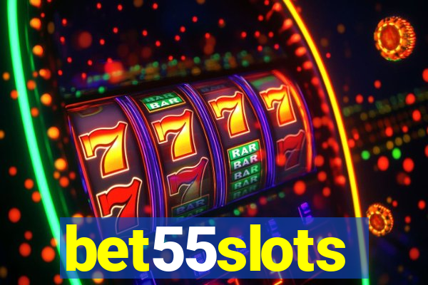 bet55slots