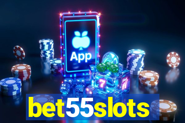 bet55slots