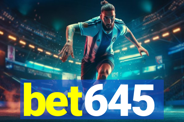 bet645