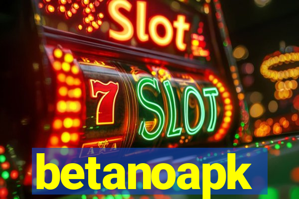 betanoapk