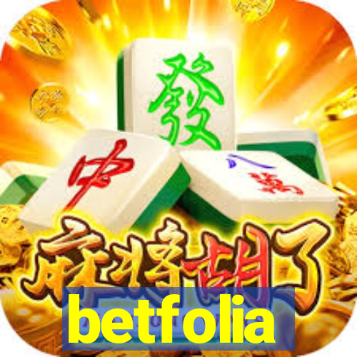 betfolia