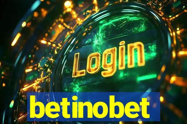 betinobet