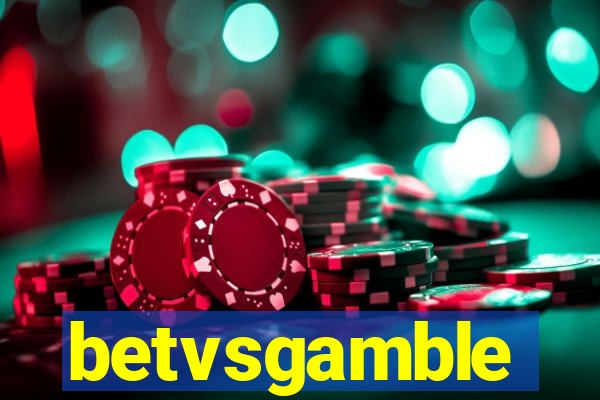 betvsgamble