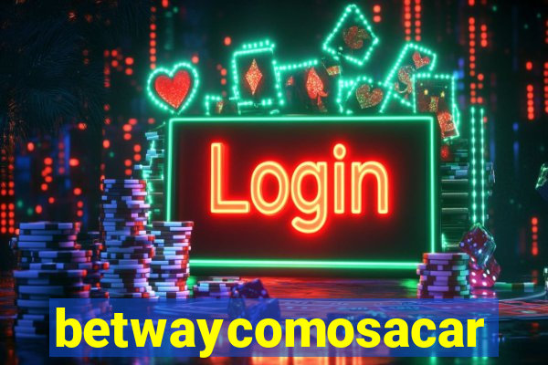 betwaycomosacar