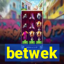 betwek