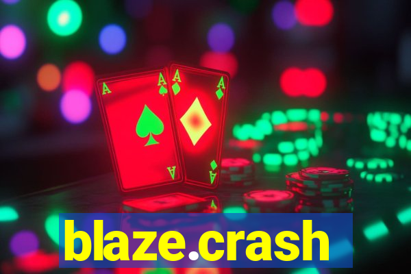 blaze.crash