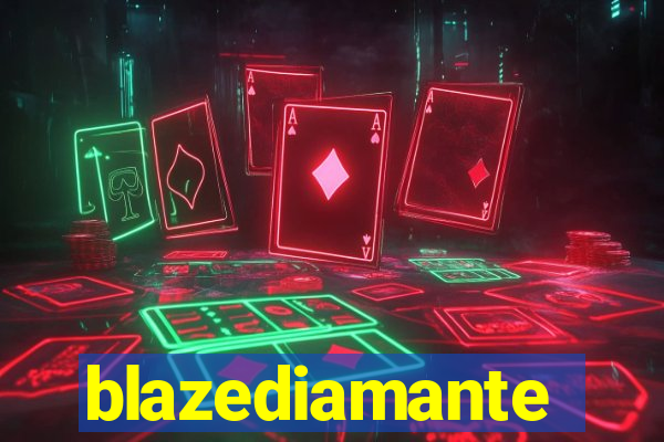 blazediamante