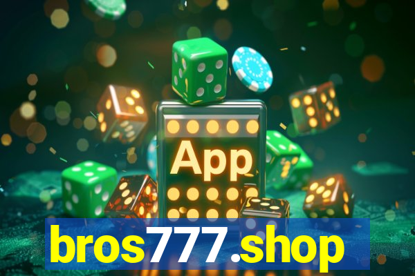 bros777.shop