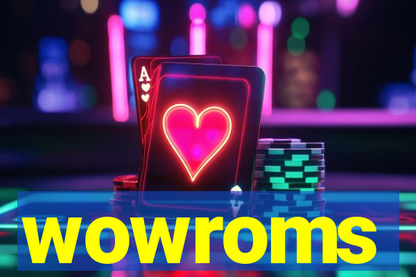 wowroms