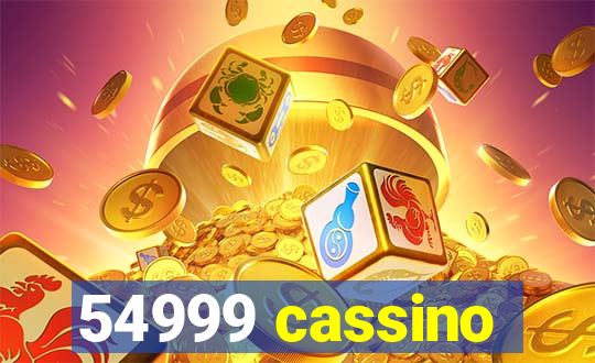 54999 cassino