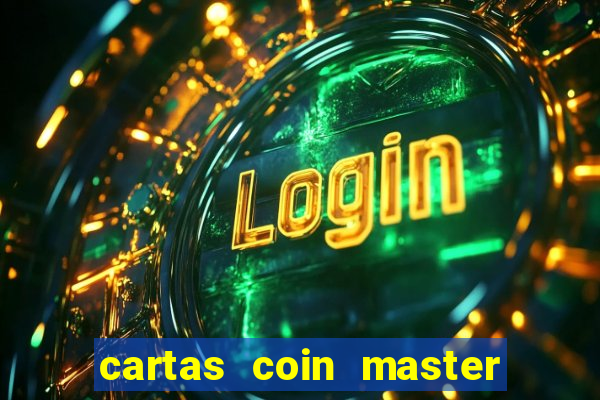 cartas coin master grátis hack