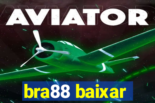 bra88 baixar