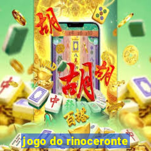 jogo do rinoceronte