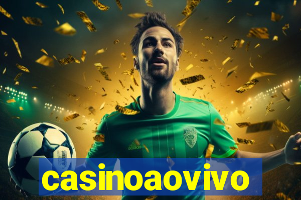 casinoaovivo