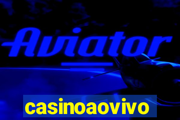 casinoaovivo