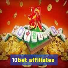 10bet affiliates