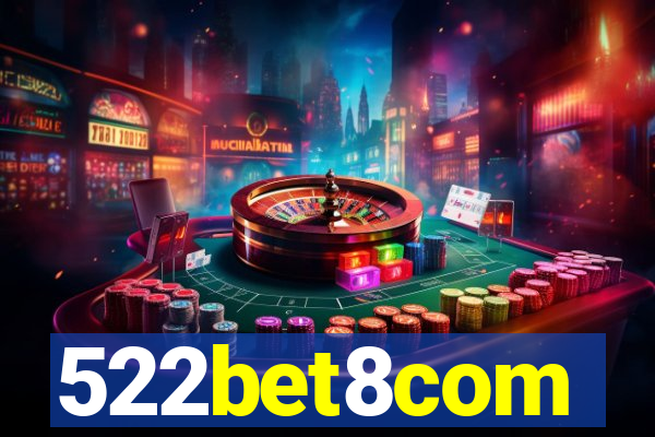 522bet8com