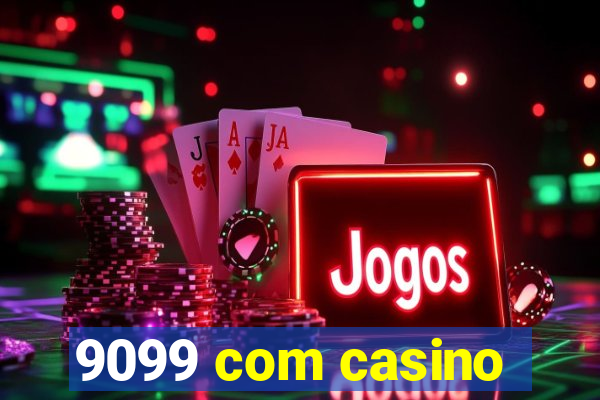 9099 com casino