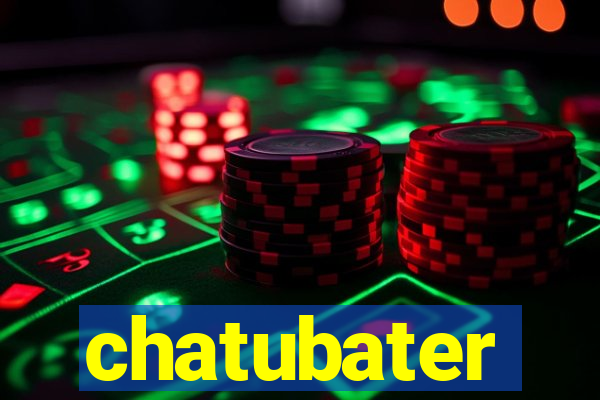 chatubater