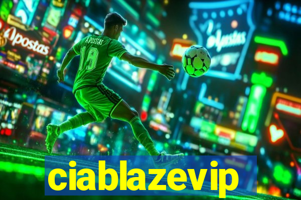 ciablazevip