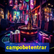 campobetentrar