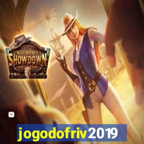 jogodofriv2019