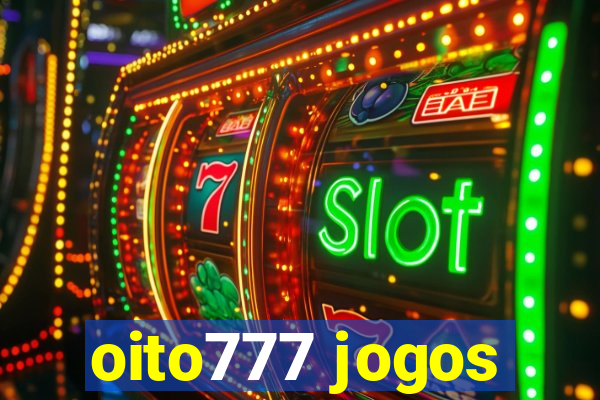 oito777 jogos