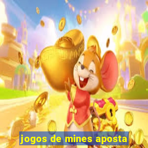 jogos de mines aposta