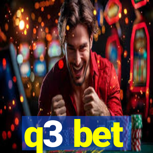 q3 bet