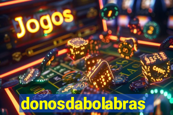 donosdabolabrasil.net