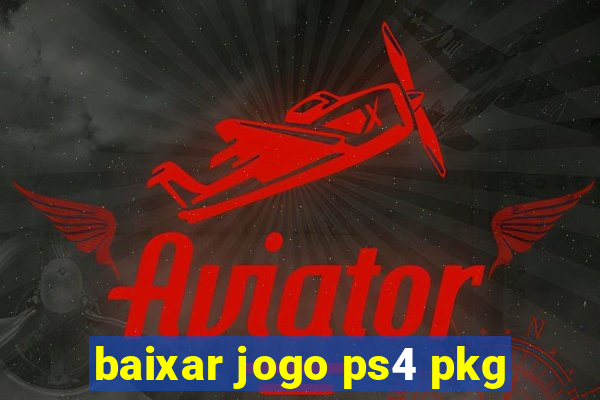 baixar jogo ps4 pkg