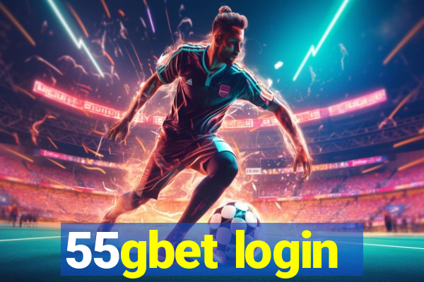 55gbet login