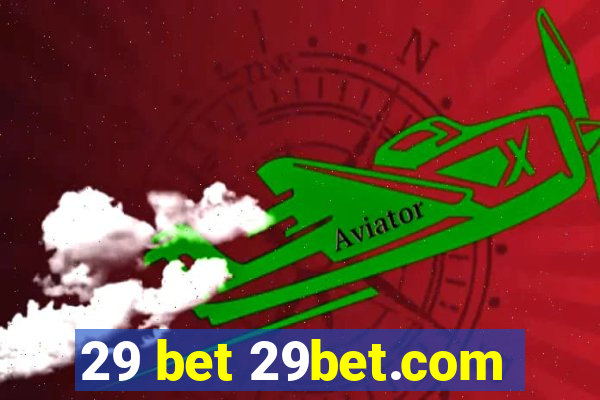 29 bet 29bet.com