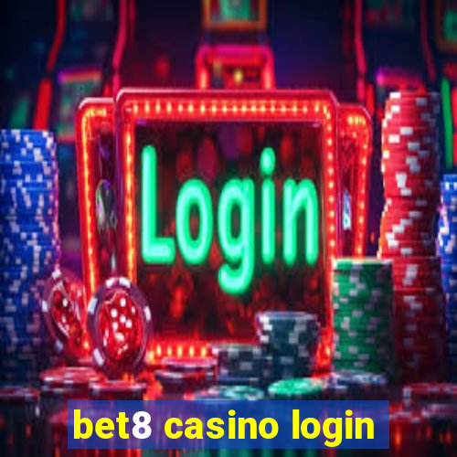 bet8 casino login