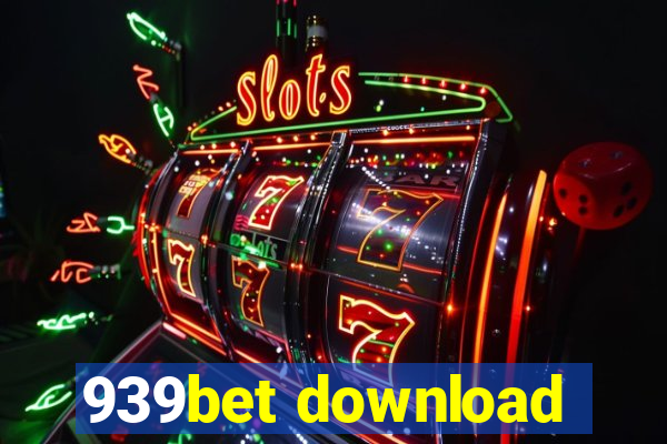 939bet download