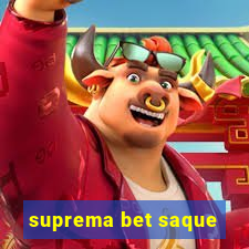 suprema bet saque