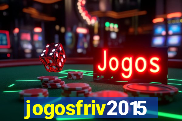 jogosfriv2015