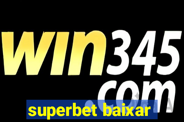 superbet baixar