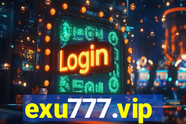 exu777.vip