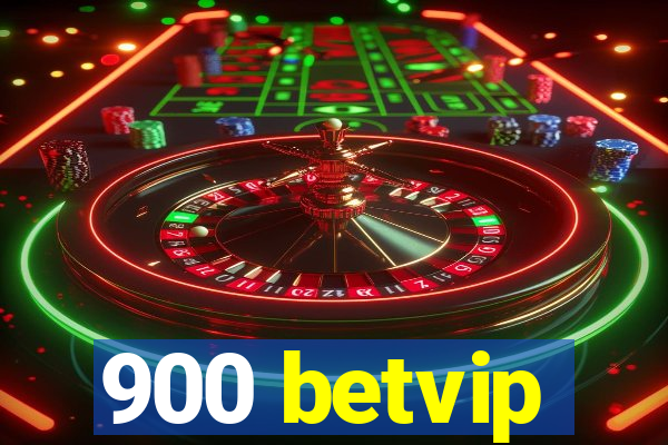 900 betvip