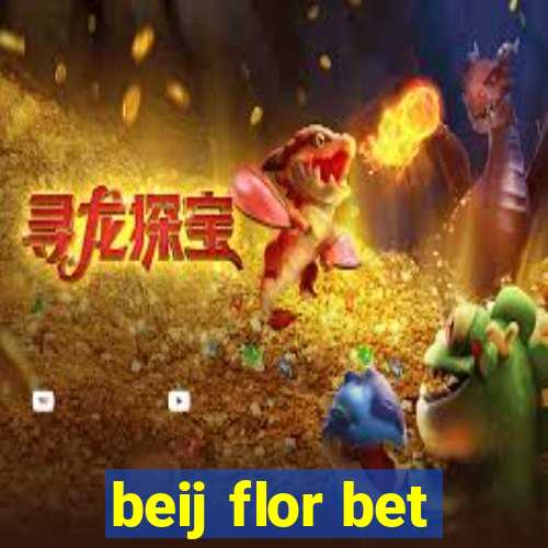 beij flor bet