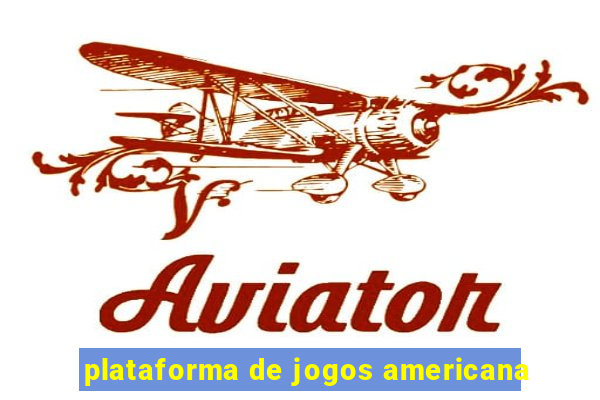 plataforma de jogos americana