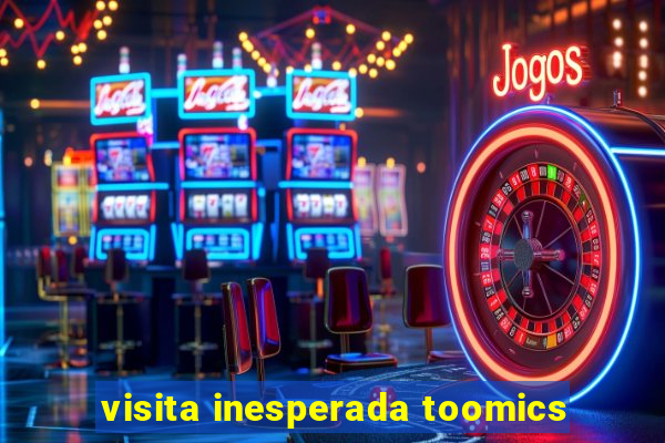 visita inesperada toomics