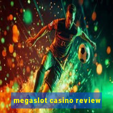 megaslot casino review